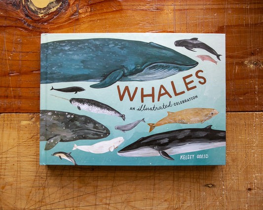 Whales: An Illustrated Celebration (signed copy)