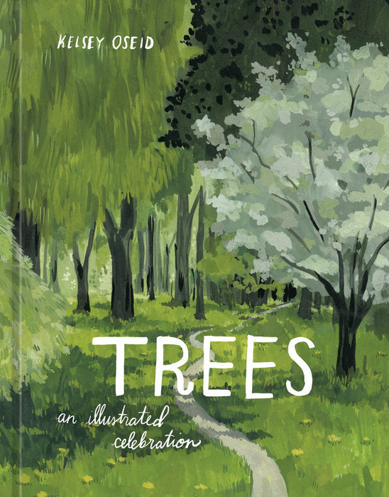 Trees: An Illustrated Celebration (signed copy) – Kelzuki